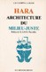 HARA ARCHITECTURE DU MILIEU JUSTE