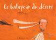 LE BALAYEUR DU DESERT