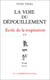 LA VOIE DU DEPOUILLEMENT