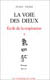 LA VOIE DES DIEUX